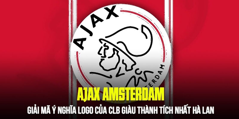 Biểu trưng giàu sức mạnh của Ajax